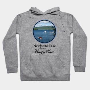 Newfound Lake is my Happy Place Hoodie